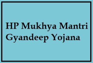 hp mukhya mantri gyandeep yojana 2022 application form