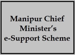 manipur chief minister's e-support scheme 2021