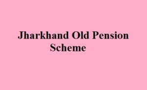 jharkhand old pension scheme 2024